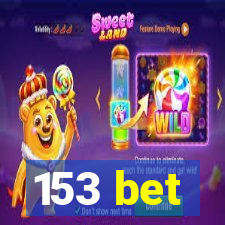 153 bet